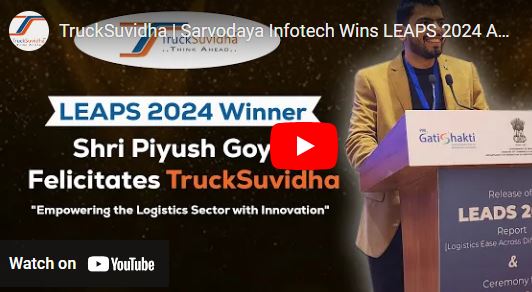 Ishu Bansal | TruckSuvidha has been recognized with the Logistics Technology Award at the prestigious LEAPS 2024 Awards, presented during the release of the “Logistics Ease Across Different States (LEADS) 2024” report